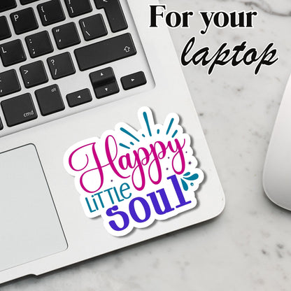 "Happy Little Soul" Glossy Vinyl Laminated Die-Cut Waterproof Sticker