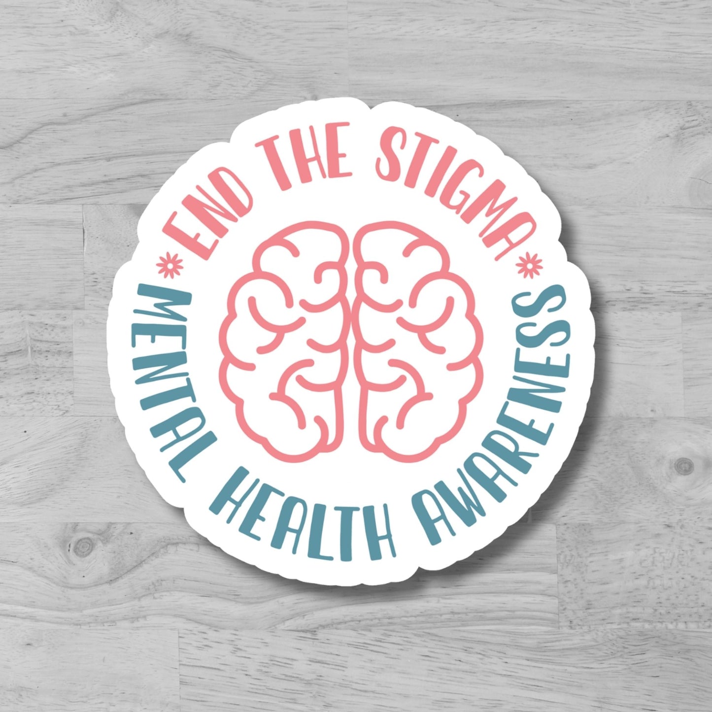 "End the Stigma, Mental Health Matters" Glossy Vinyl Laminated Die-Cut Waterproof Sticker