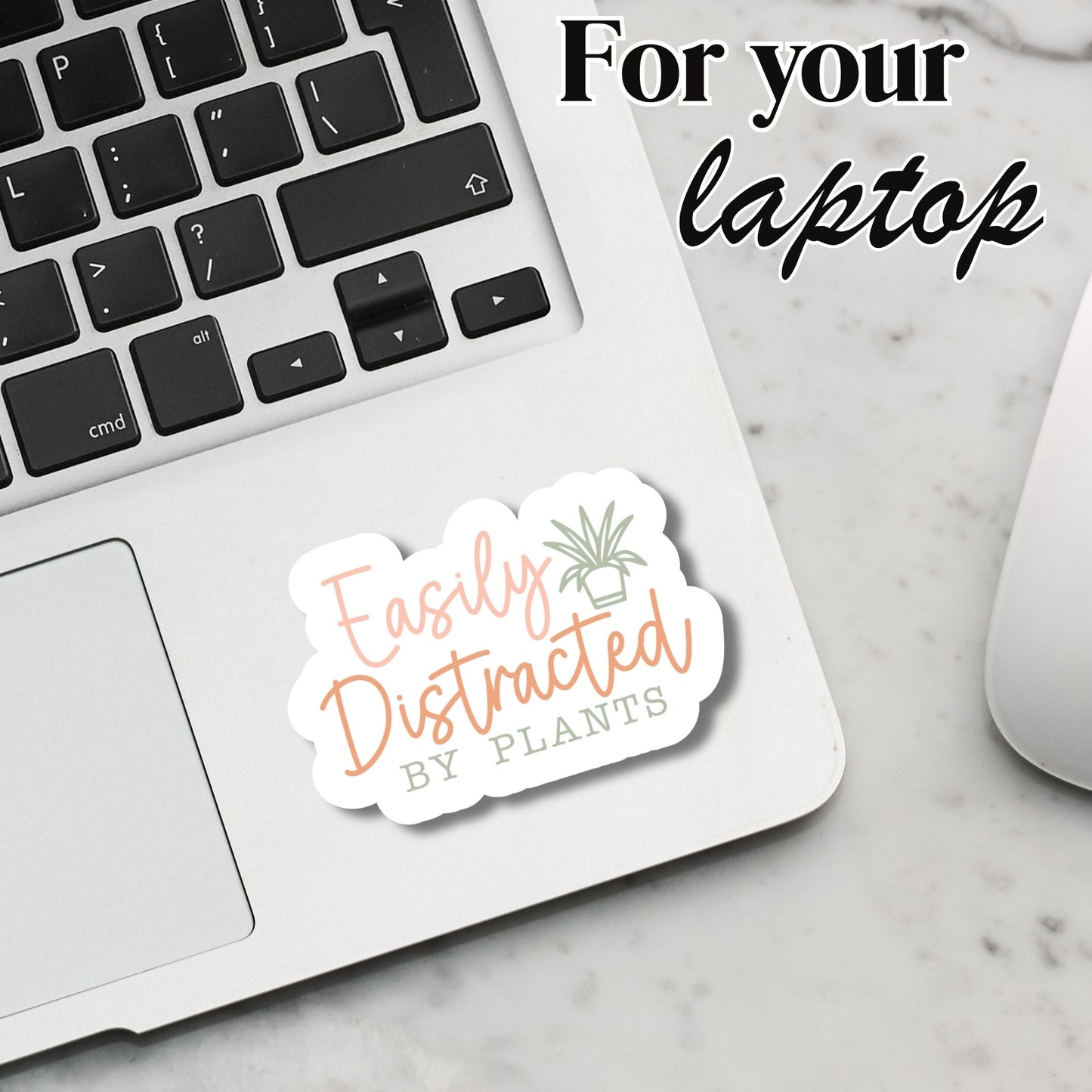 "Easily Distracted by plants " Glossy Vinyl Sticker/Decal, Laminated Durable Waterproof, Die-Cut Sticker