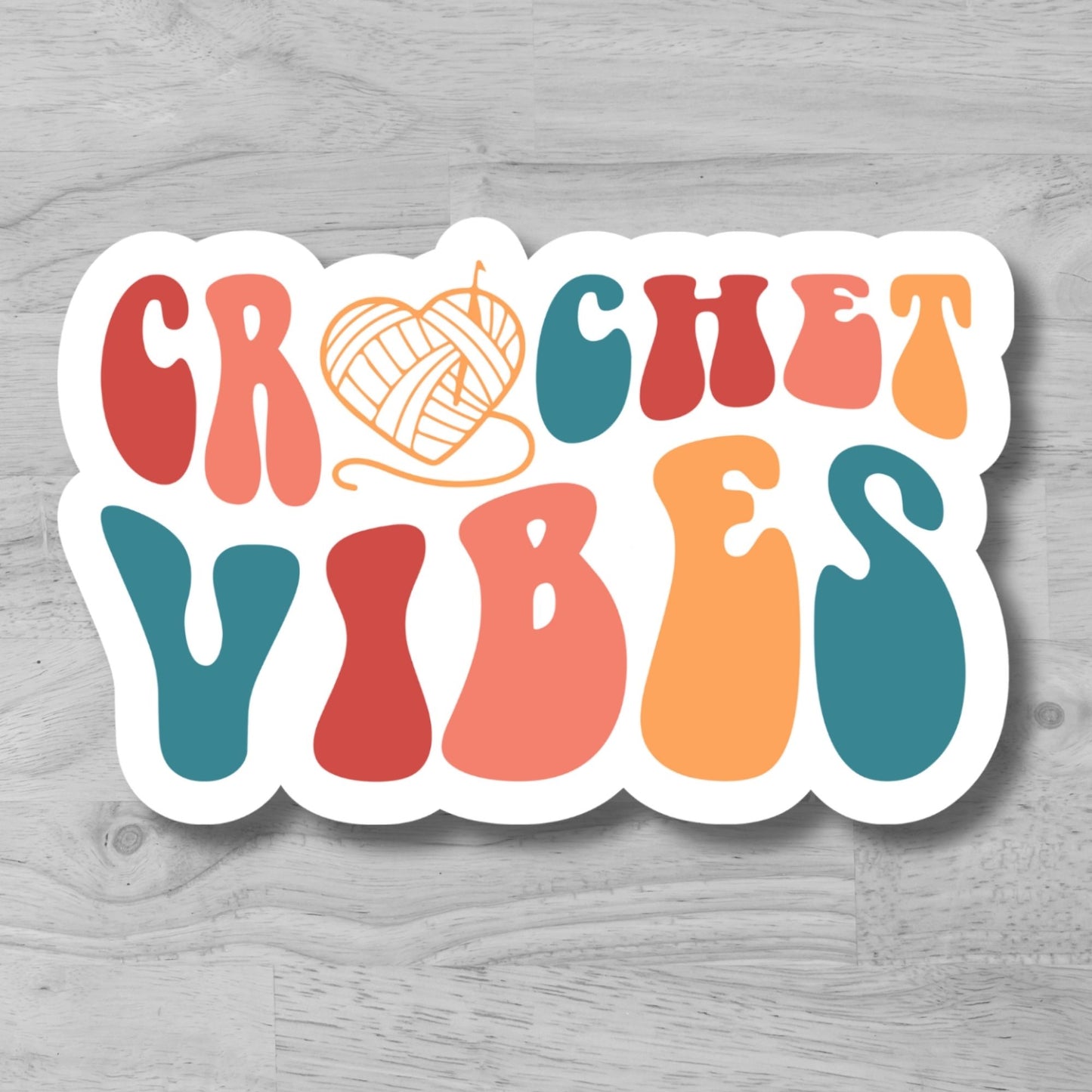 "Crochet Vibes" Glossy Vinyl Sticker/Decal, Laminated Durable Waterproof, Die-Cut Sticker