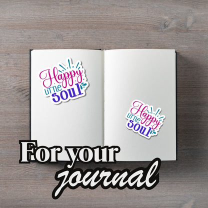 "Happy Little Soul" Glossy Vinyl Laminated Die-Cut Waterproof Sticker